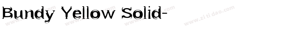 Bundy Yellow Solid字体转换